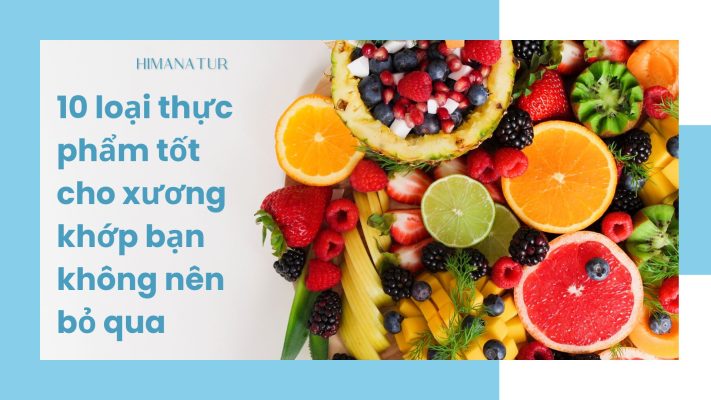 thực phẩm tốt cho xương khớp